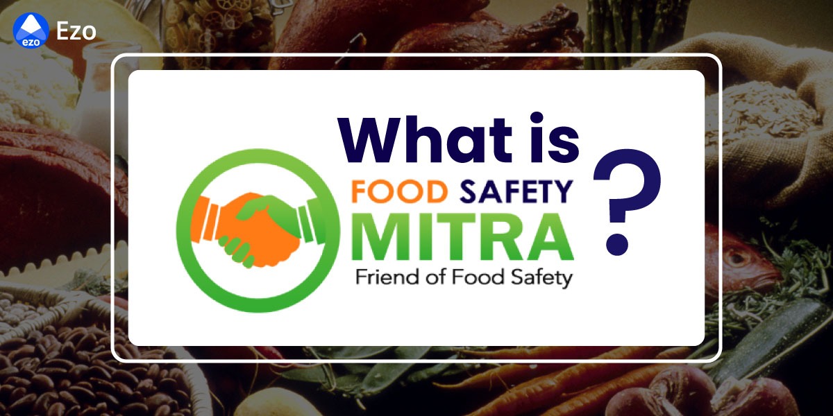 Food Safety Mitra - What is Food Safety Mitra (FSM)? - LegalDocs